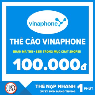 Thẻ cào vinaphone 100k (Nhận mã thẻ + seri trong mục chát SHOPEE)