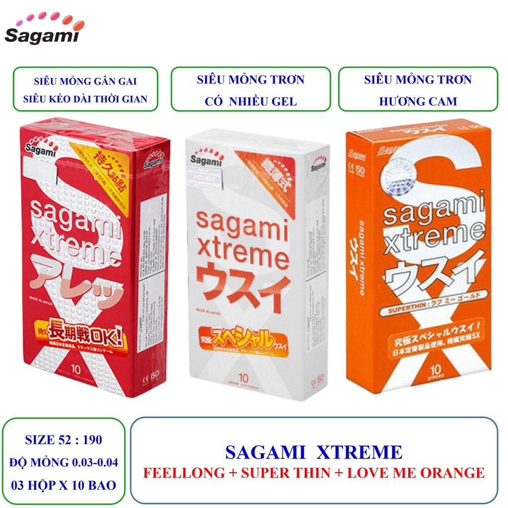 [BAO CAO SU SAGAMI] COMBO 3 hộp Bao Cao Su Sagami Xtreme FEELLONG + Sagami SUPERTHIN + Sagami LOVE ME GOLD ORANGE