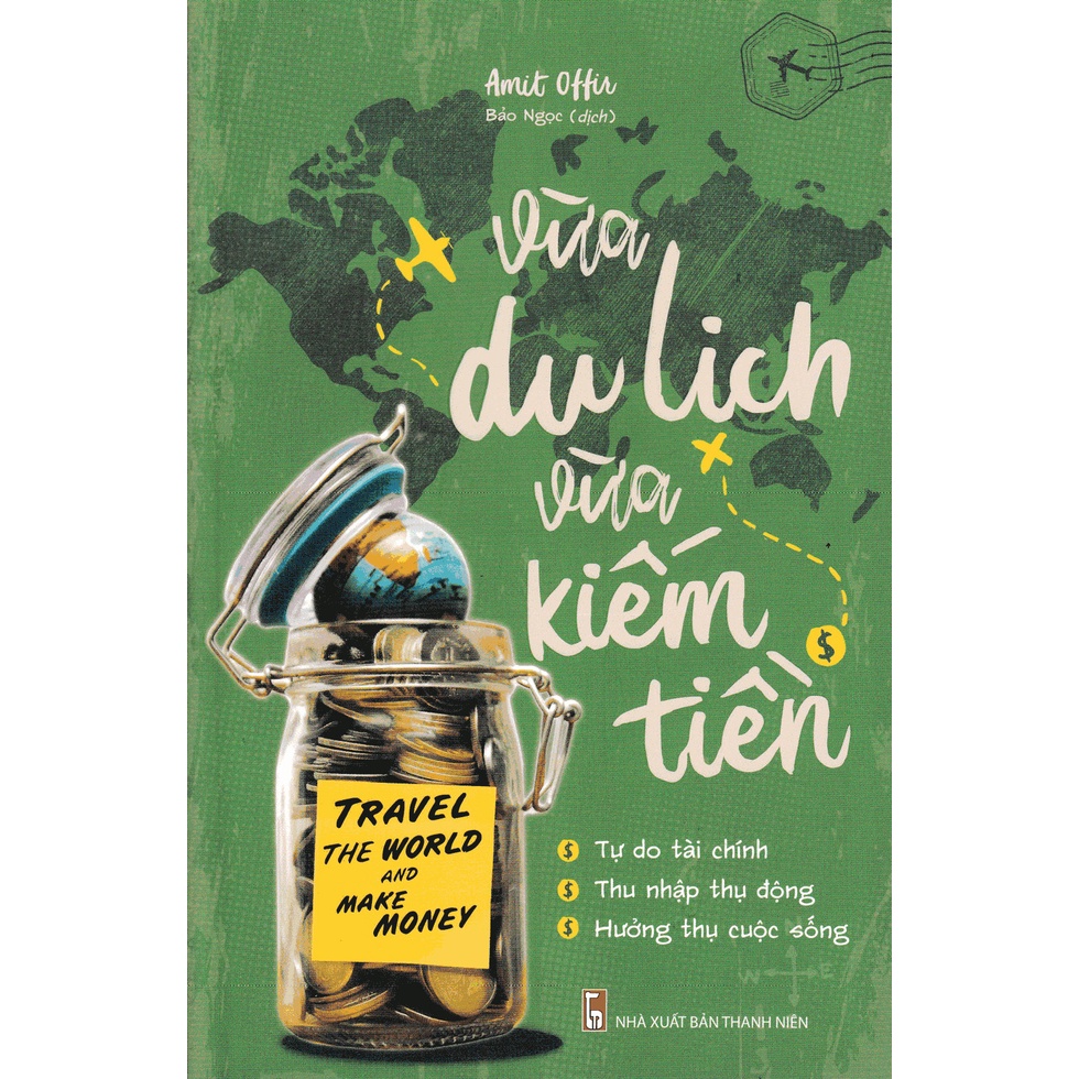 Sách - Vừa Du Lịch Vừa Kiếm Tiền