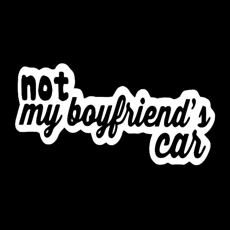 Miếng sticker NOT MY BOYFRIENDS CAR dán ô tô 16cmx8.1cm