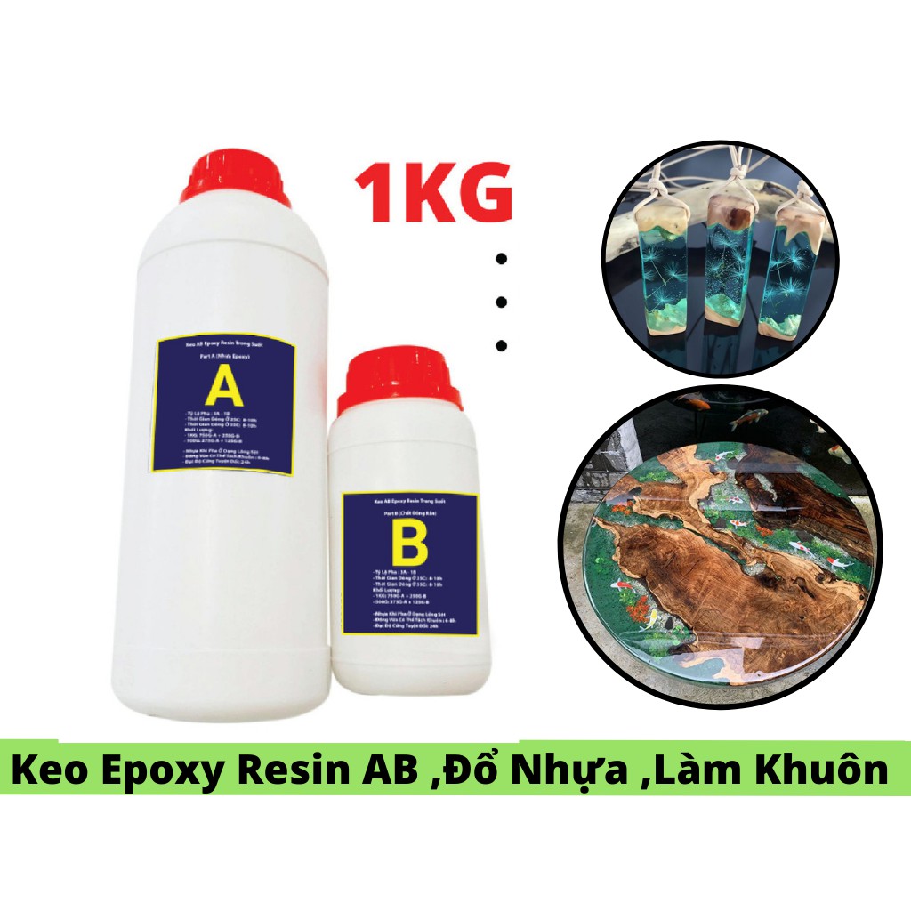 Keo AB Epoxy Resin Đổ Nhựa Trong Suốt ,Đổ Bàn Gỗ ,Đổ Tranh 3D, Làm Móc Khóa Handmade 500g-1kg