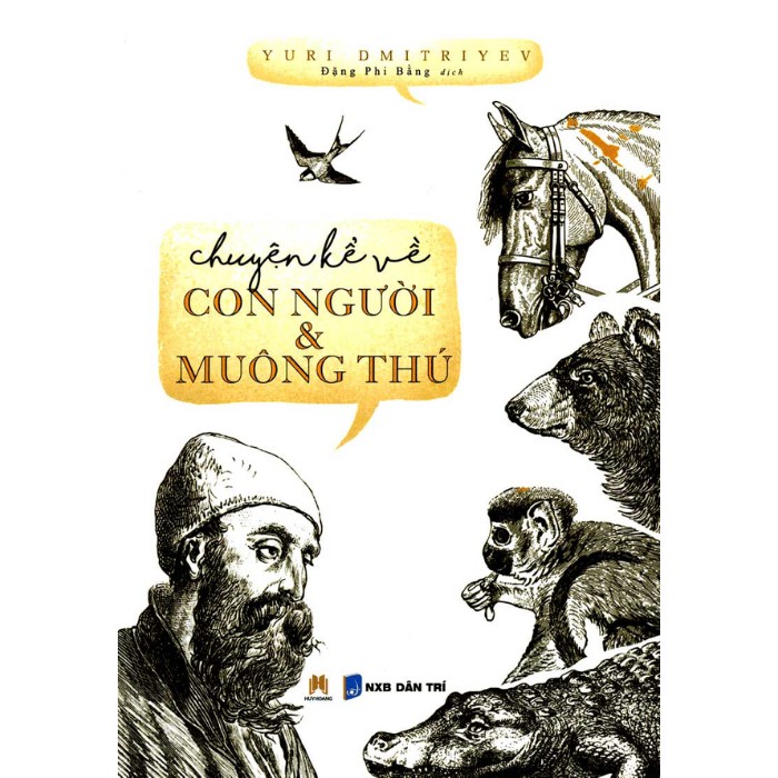 Sách - Chuyện Kể Về Con Người Và Muông Thú