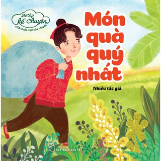 Sách-Bé tập kể chuyển. Món quà quý nhất
