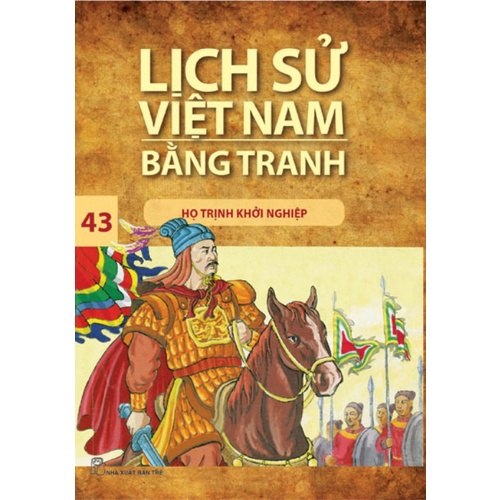 Sách-Họ Trịnh Khởi Nghiệp (LSVN Bằng Tranh 43-Mỏng)