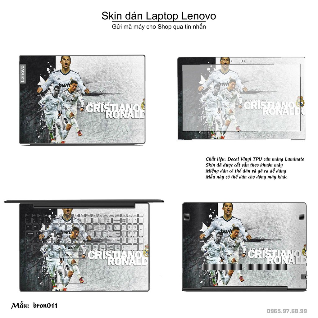 Skin dán Laptop Lenovo in hình Ronando (inbox mã máy cho Shop)