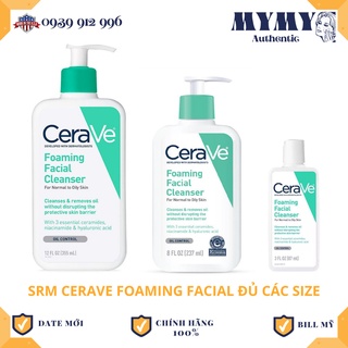 Sữa rửa mặt Cerave Foaming Facial Cleanser cho da dầu Đủ size 87ml - 237ml - 355ml