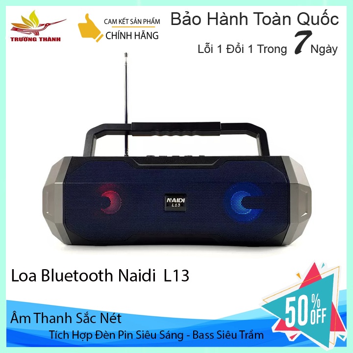 Loa Bluetooth NAIDI L13 Âm Thanh Cực Chuẩn, Có Ăng-ten, Kiêm Đèn Pin Siêu Sáng, BH Lỗi 1 Đổi 1