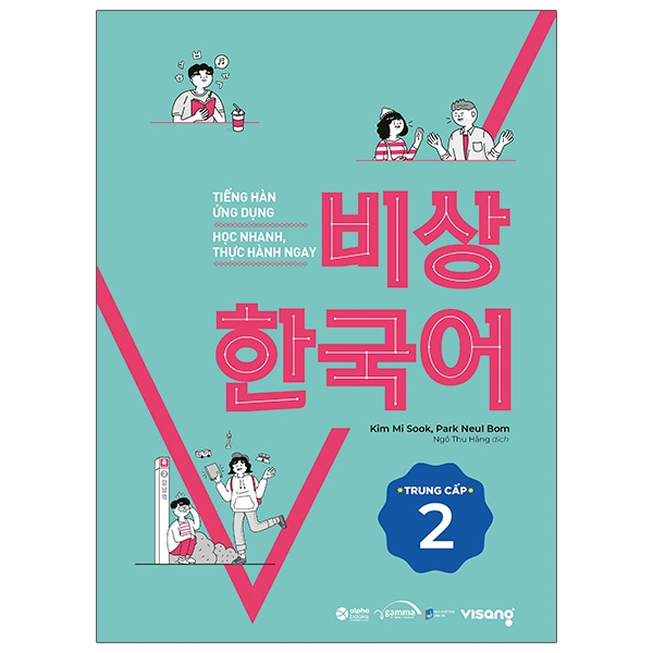 Sách Tiếng Hàn Ứng Dụng Học Nhanh, Thực Hành Ngay Trung Cấp 2