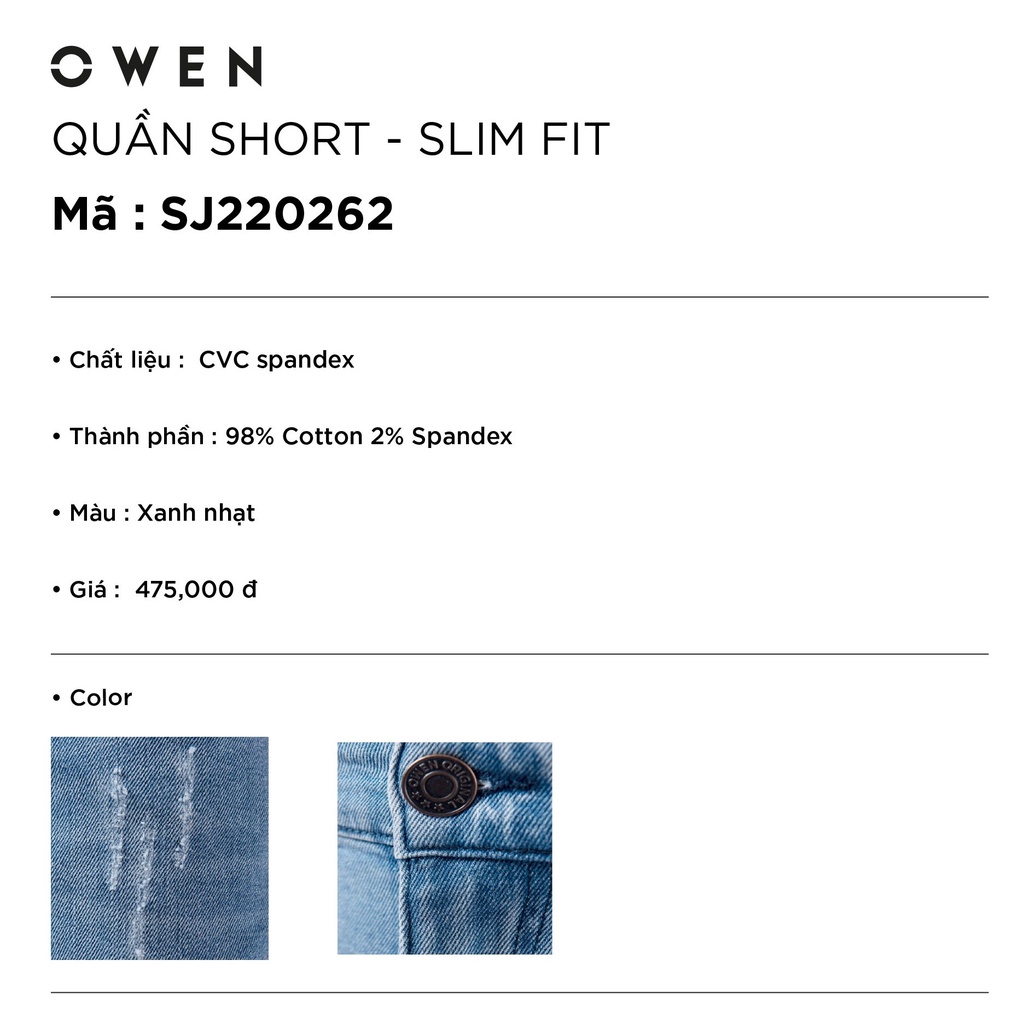 Quần short jean nam hàng hiệu OWEN SJ220262 sóc đùi ngố bò màu xanh nhạt dáng slim fit ôm vừa vải denim cao cấp mềm mát