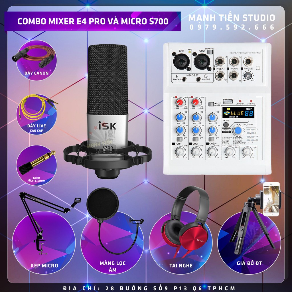 Combo thu âm karaoke livestream đỉnh cao siêu phẩm 2021 Mixer E4 và Micro S700 tặng full phụ kiện bảo hành 12 tháng