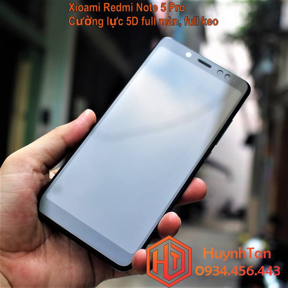 Cường lực 5D cho Xiaomi Redmi Note 5 / 5 Pro full keo toàn màn hình, không chấm liti