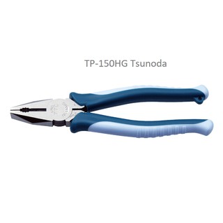 Kìm đa năng kiểu âu 150mm/175/200 tp-150hg/175hg/200hg tsunoda