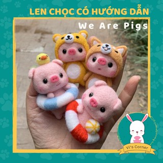 [Len chọc có hướng dẫn] BỘ KIT WE ARE PIGS