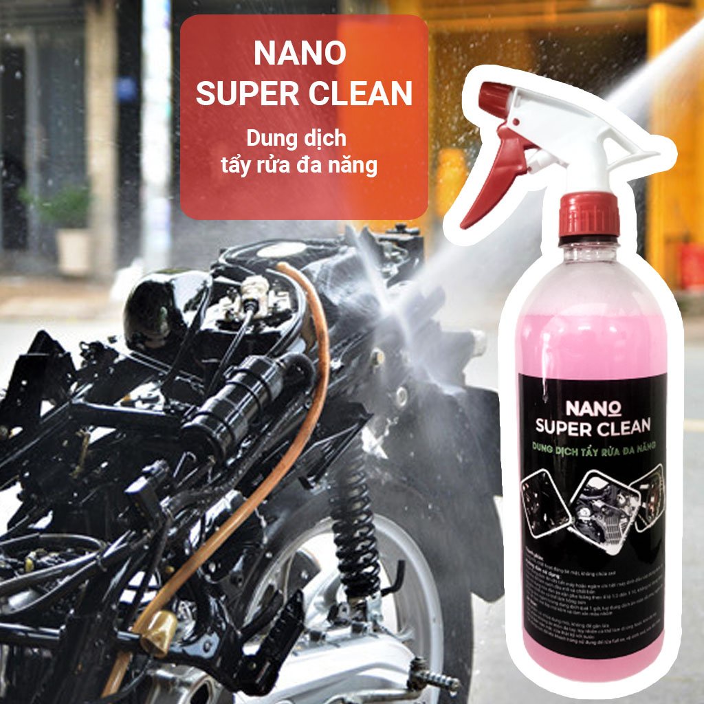 Dung Dịch Tẩy Rửa Đa Năng NANO SUPER CLEAN : Vệ Sinh Sên , Rửa Lốp Xe Không Chạm