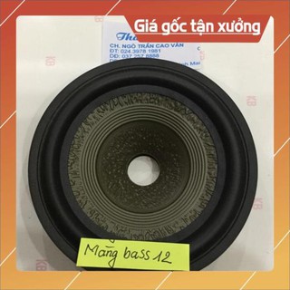 . màng loa bass 12 giá cho 2 chiếc .