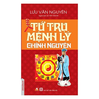 Từ Trụ Mệnh Lý Chính Nguyên