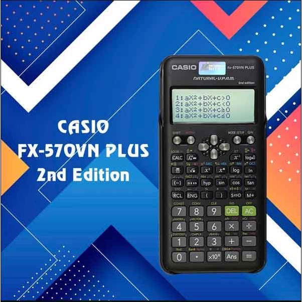 Máy tính fx-570VN PLUS 2nd Edition Mới CHÍNH HÃNG nhập khẩu THÁI LAN - 7 Năm Bảo Hành 1 đổi 1 mới