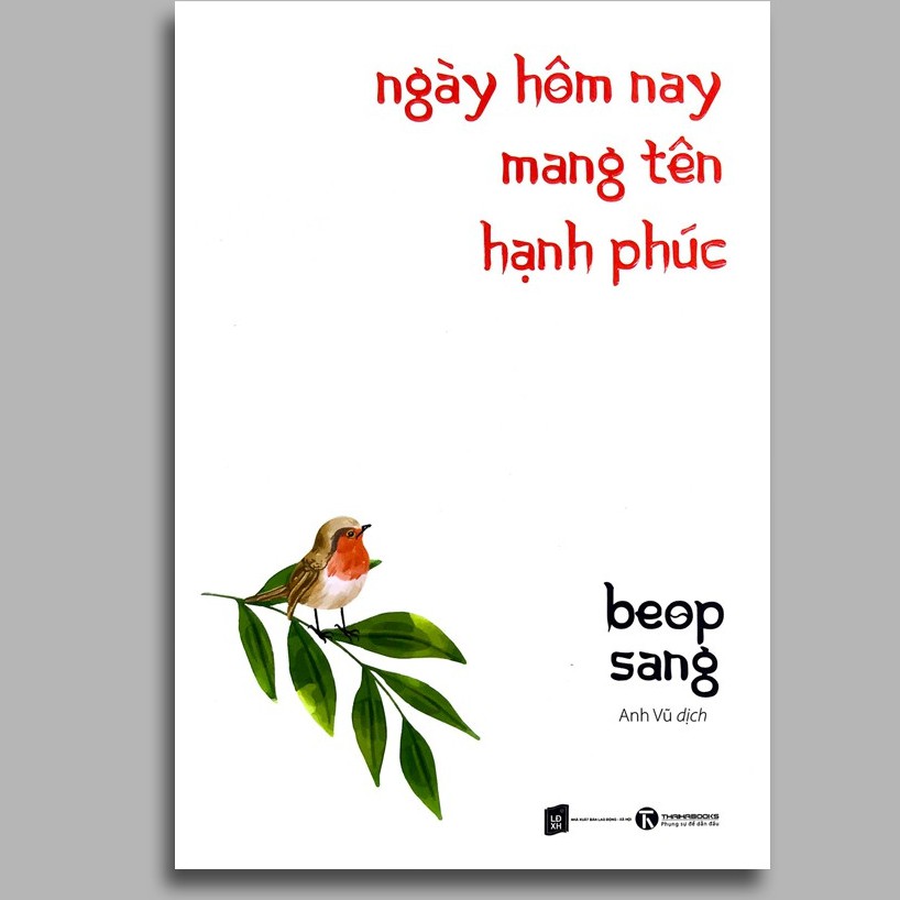 Sách - Ngày Hôm Nay Mang Tên Hạnh Phúc