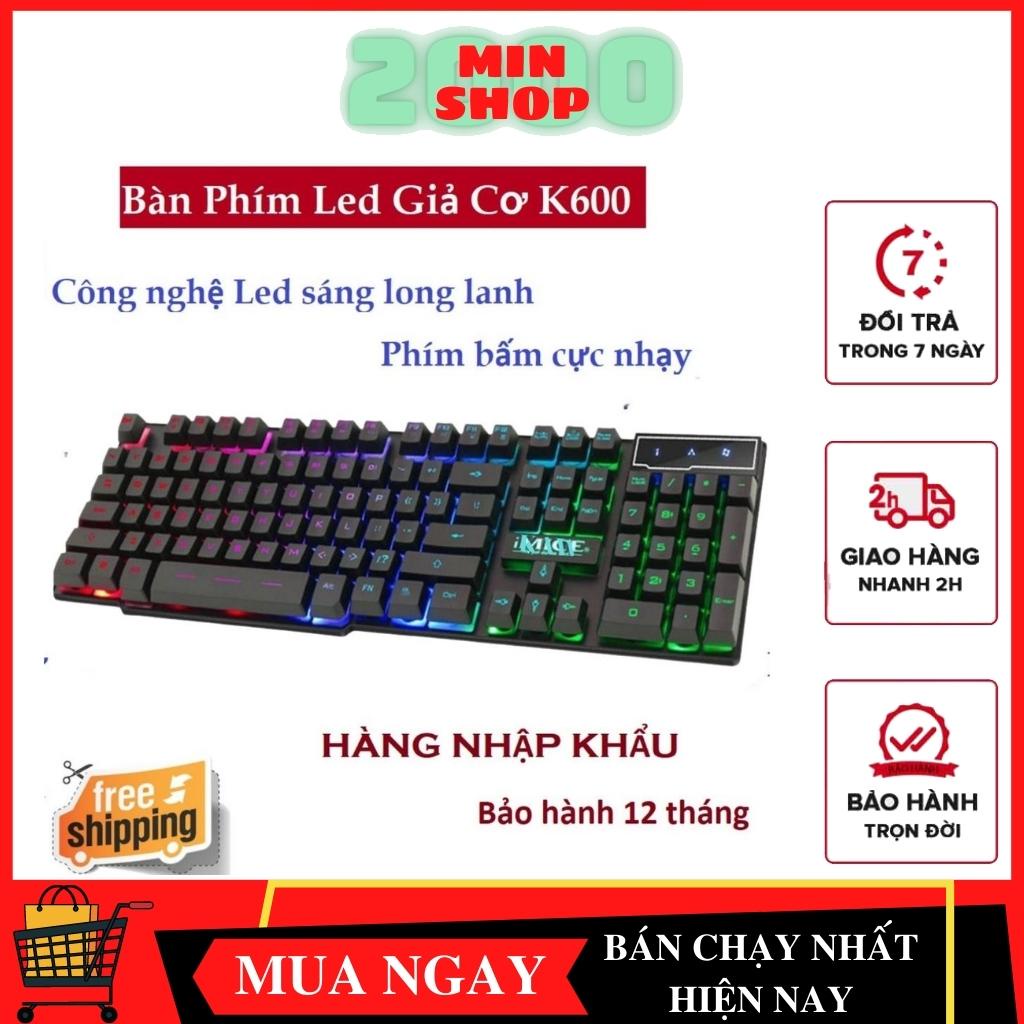 Bàn phím máy tính, Bàn phím giả cơ K600 đèn LED nhiều màu cao cấp, Thiết kế mới, lướt phím êm ái, độ nhạy cao-BH 1 ĐỔI 1