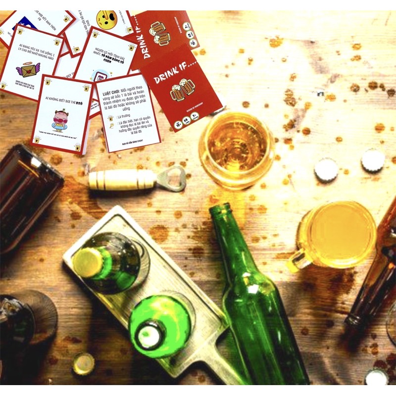 Bộ Bài "Drink If" - Drinking Game thử thách giúp tăng phần thú vị cho các buổi họp, tụ tập vui chơi cùng bạn bè