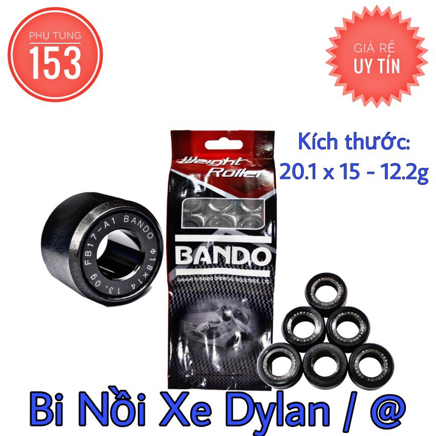 Bi Nồi Xe Dylan / @ - Bi Nồi Bando - PHỤ TÙNG 153