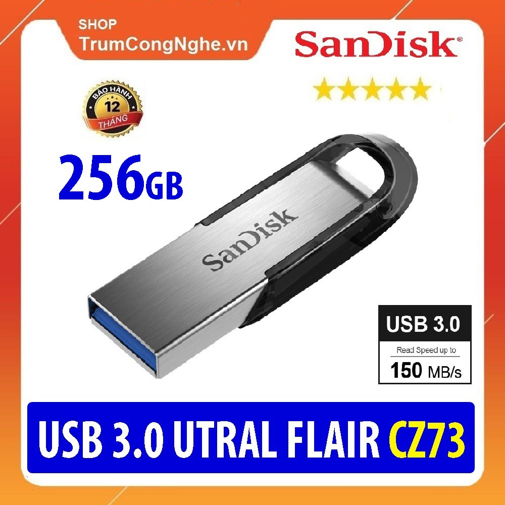 USB 3.0 Sandisk Ultra Flair CZ73 256GB Tốc độ nhanh