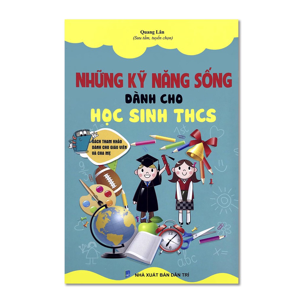 Sách - Những Kỹ Năng Sống Dành Cho Học Sinh THCS