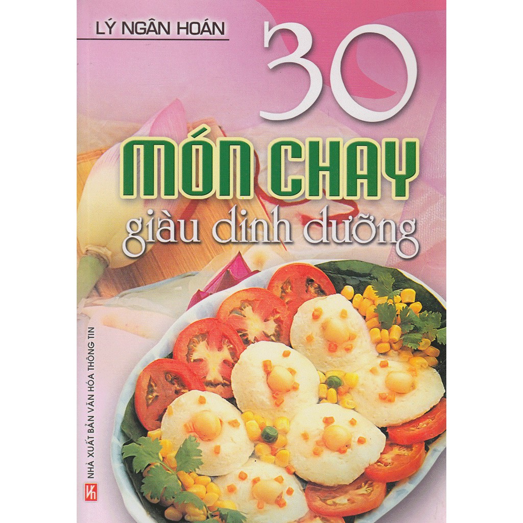 Sách - 30 Món Chay Giàu Dinh Dưỡng (Lý Ngân Hoán) | BigBuy360 - bigbuy360.vn