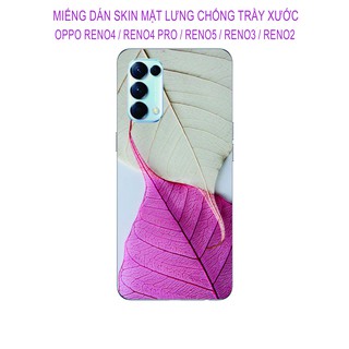Miếng Dán Skin OPPO Reno 5 / Reno 4 / Reno 4pro / Reno 3 / Reno 2 / Reno 2F, Hình ảnh sắt nét chống trầy xước