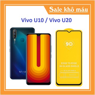 Cường lực 9D full màn Vivo U10 / U20 full keo thế hệ mới