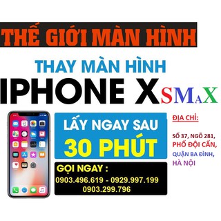 MÀN HÌNH IPHONE XS MAX (OLED) GIÁ RẺ