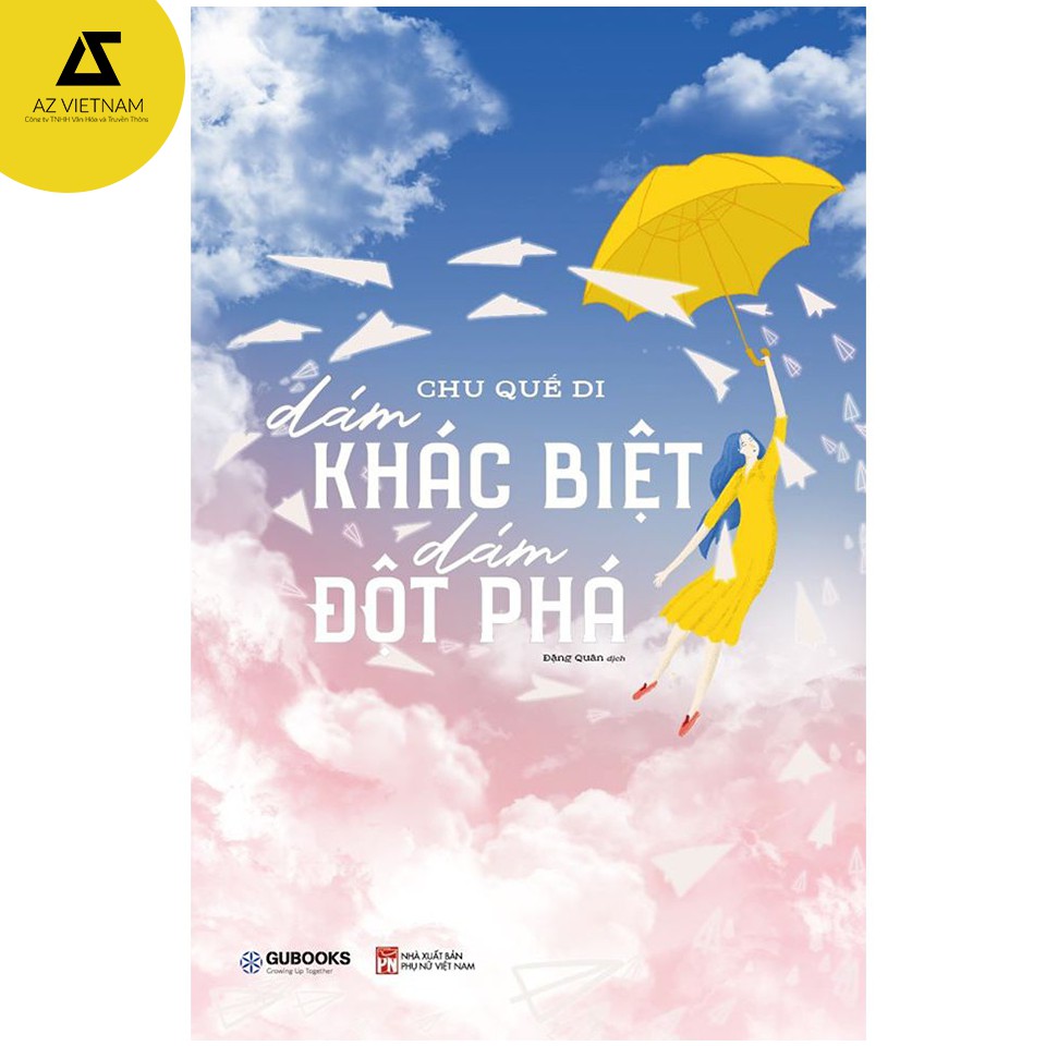 Sách - Dám Khác Biệt, Dám Đột Phá | WebRaoVat - webraovat.net.vn