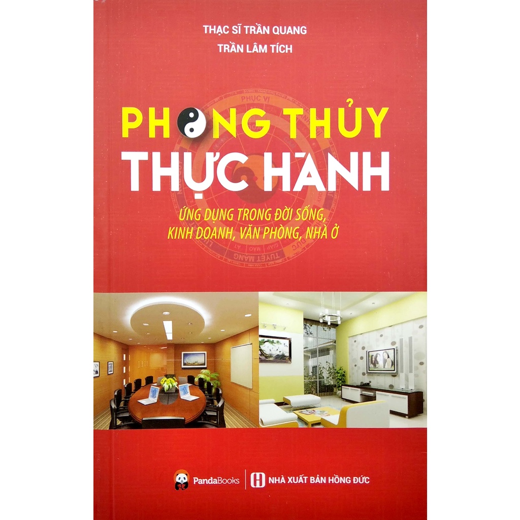 Sách - Phong Thủy Thực Hành Ứng Dụng Trong Đời Sống, Kinh Doanh, Văn Phòng, Nhà Ở (Tái Bản 2020)