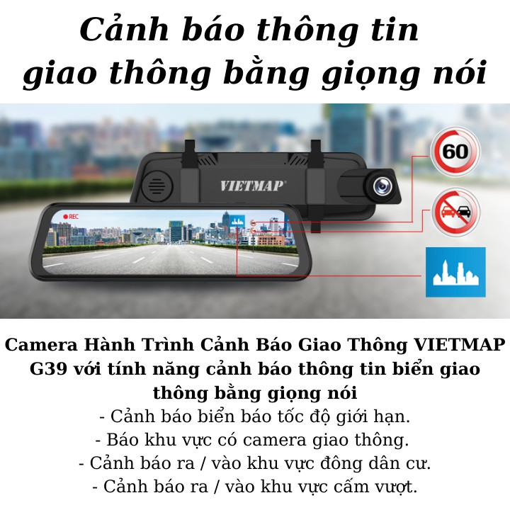 Camera Hành Trình Ô Tô VIETMAP G39 - Màn Hình Gương Điện Tử, Cảnh Báo Bằng Giọng Nói, Ghi hình Trước & Sau Full HD 1080P