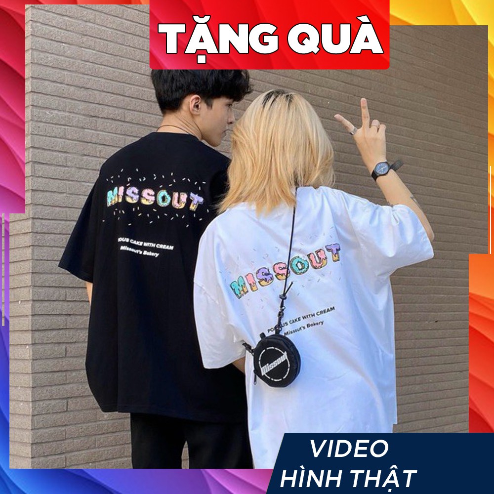 Áo thun tay lỡ nữ freesize phông form rộng Unisex, mặc lớp, nhóm, cặp in chữ missout BAKERY