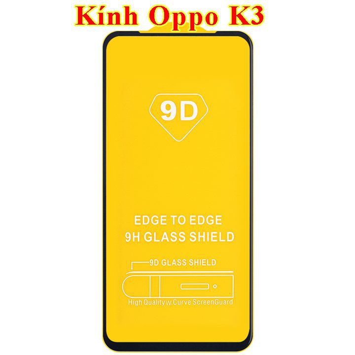 [FREE SHIP TỪ 50K] Kính cường lực oppo K3, A1k, A3s, A5s, A7, F7, F9, F11, F11 Pro hàng chuẩn 9D giá rẻ