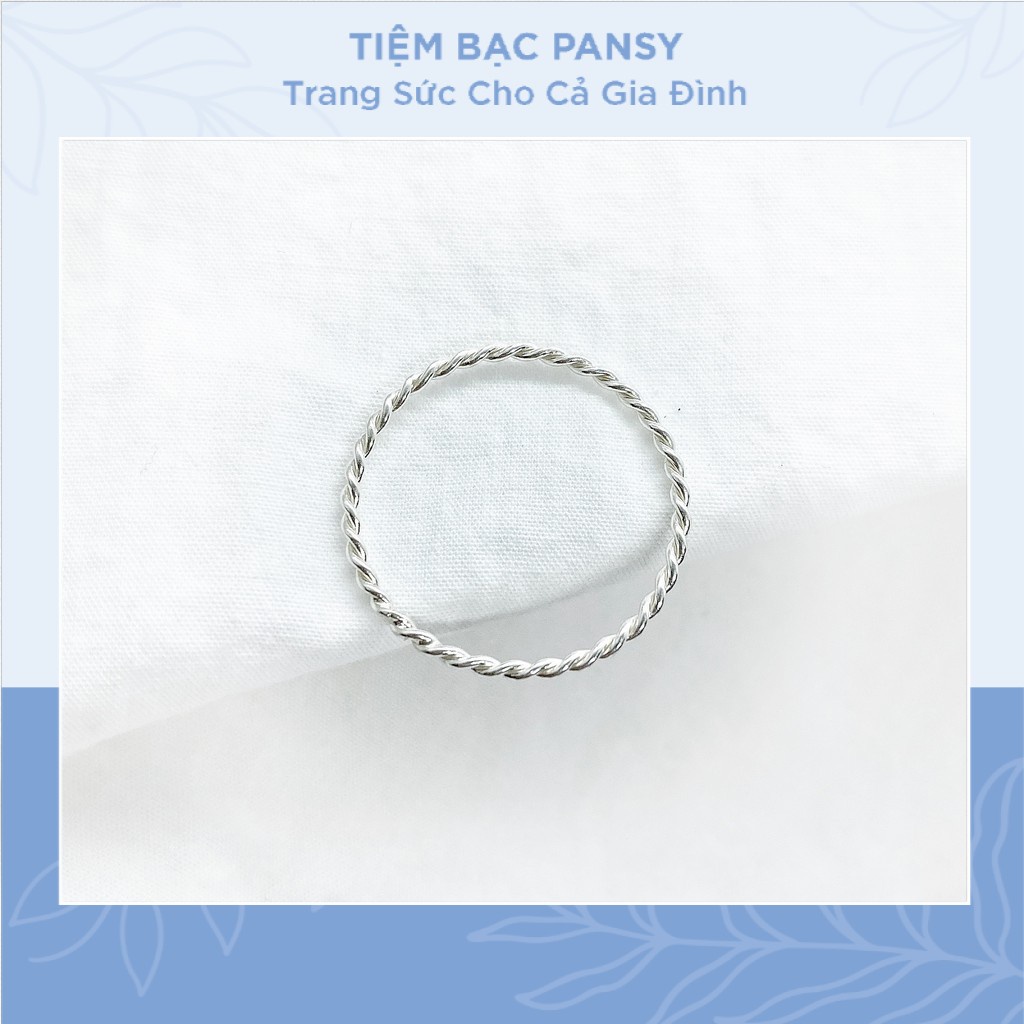 Nhẫn bạc nữ dáng tròn xoắn bạc ta chuẩn Pansy, nhẫn đơn giản bằng bạc cho nữ dễ thương