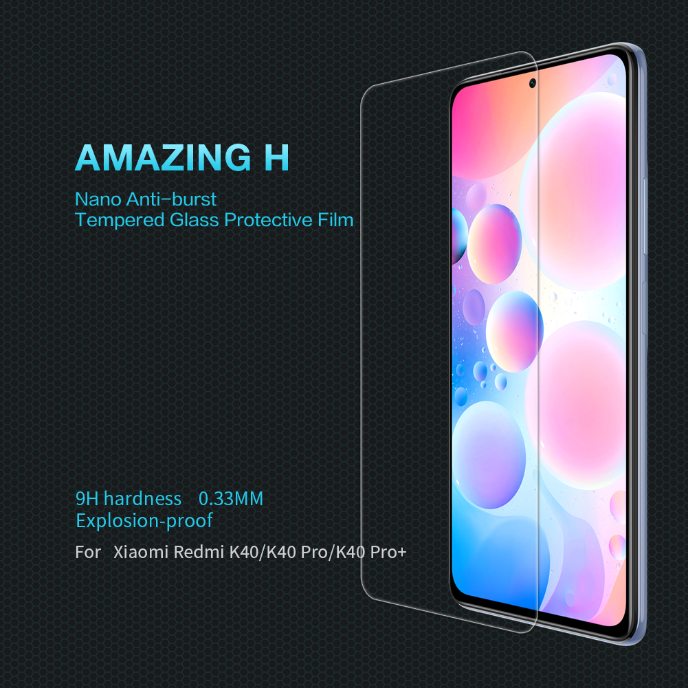 Kính Cường Lực Nillkin H Cho Xiaomi Redmi K40 / K40 Pro / K40 Pro+ 0.33mm 9H Trong Suốt Bảo Vệ Màn Hình Chống Cháy Nổ
