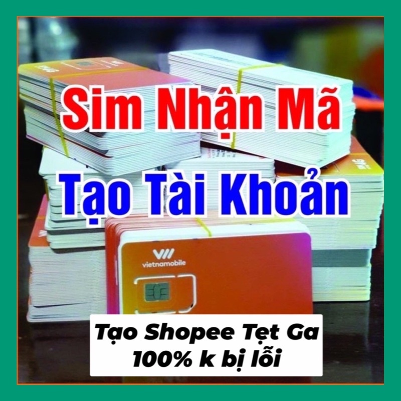 {Bảo Hành}SIM VNMB NGHE GỌI, TẠO TÀI KHOẢN SIÊU RẺ