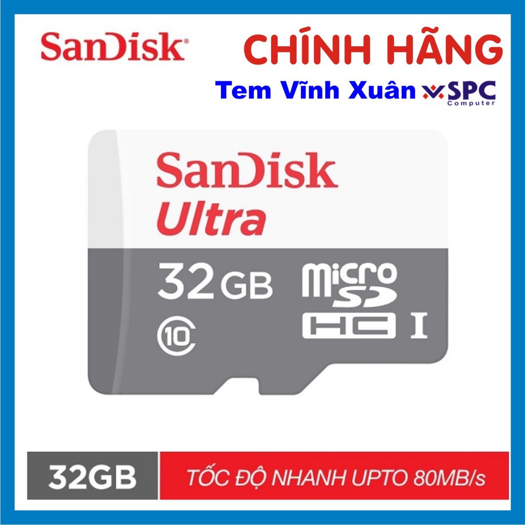 [Chính Hãng]Thẻ Nhớ 32GB SanDisk Vĩnh Xuân - Thẻ Lexar 32GB Mai Hoàng Upto 80MBs - Bảo hành 5 năm !