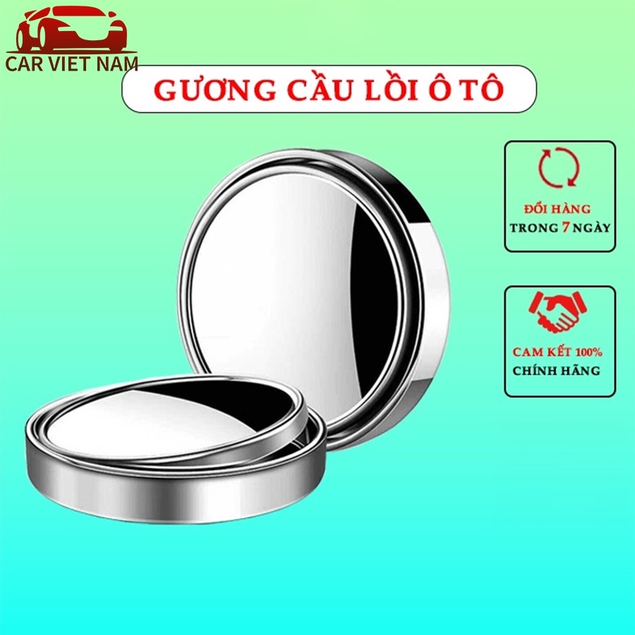 Gương cầu lồi ô tô tráng bạc xoay 360 độ chính hãng Carvietnam