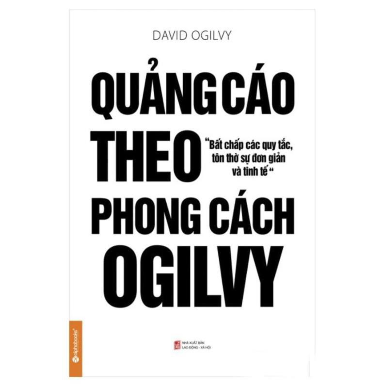 Sách - Quảng cáo theo phong cách Ogilvy [ AlphaBooks]