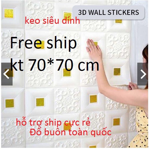 Xốp dán tường 3d kt 70x70 cm sẵn keo bóc dán , chống ẩm mốc