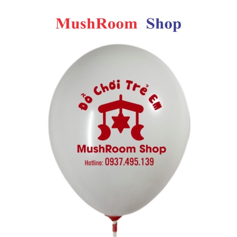 Bong Bóng Bay MushRoom Shop Làm Quà Tặng Khách Hàng