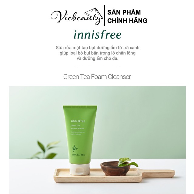 Sữa Rửa Mặt Trà Xanh Cho Da Nhạy Cảm Innisfree Green Tea Foam Cleanser 150ml - Vie Beauty | BigBuy360 - bigbuy360.vn