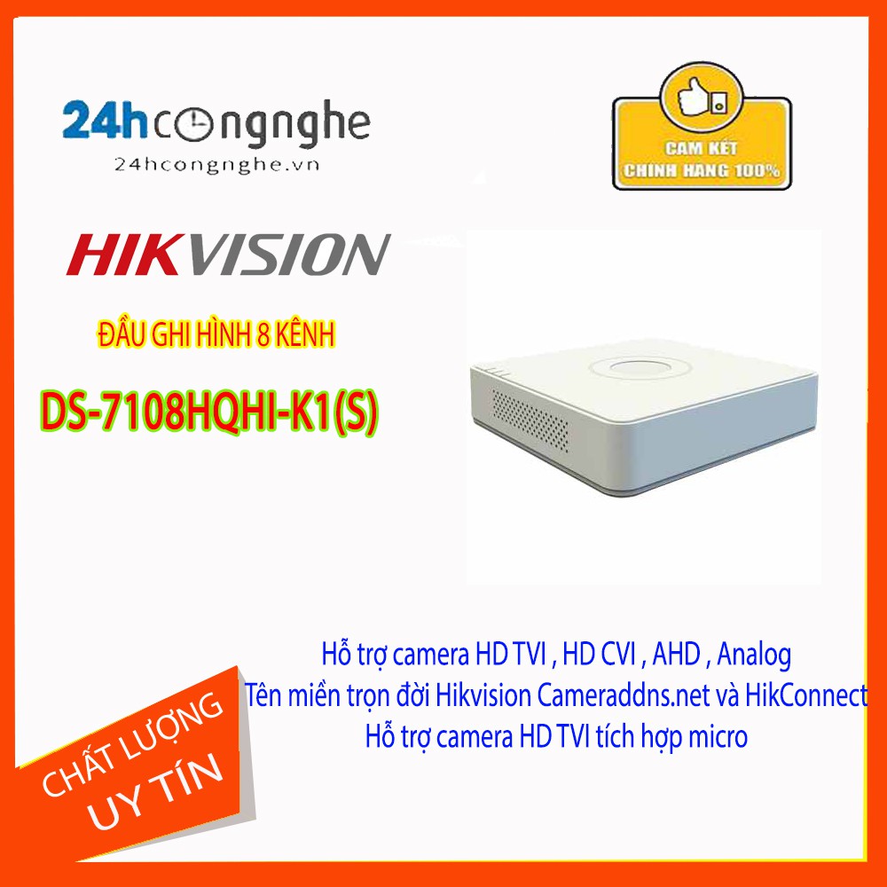 Đầu Ghi Hình DS-7108HQHI-K1(S) 8 kênh Hỗ trợ camera Mic, chính hãng bảo hành 24 tháng