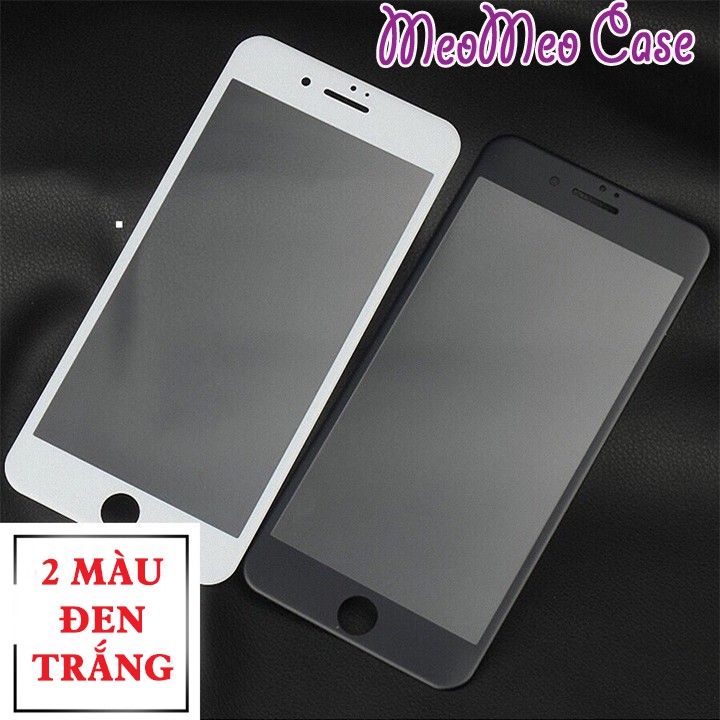 Kính cường lực iphone nhám chống bám vân tay full màn 6/6s/6sPlus/7G/8G/7Plus/8Plus/X/Xs/Xsmax/11/11promax/12/12promax