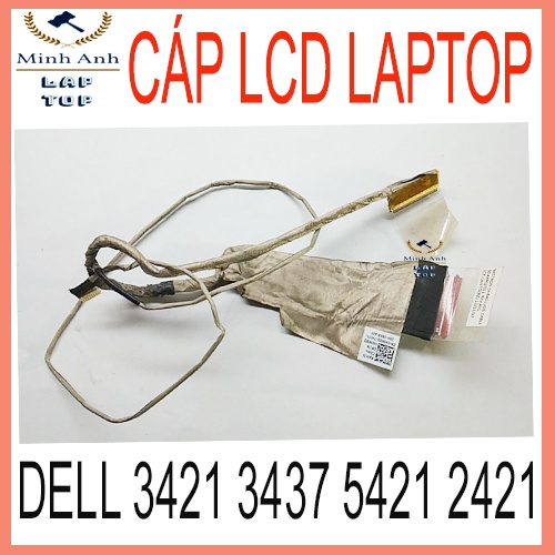 Cáp LCD zin laptop dell inspiron 5421 3421 3437 V2421 ins 5437