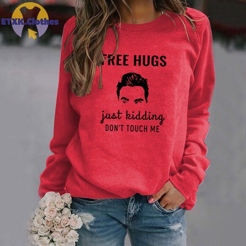 Etxk Free Hugs Just Kidding Áo nỉ tay dài cổ tròn Unisex