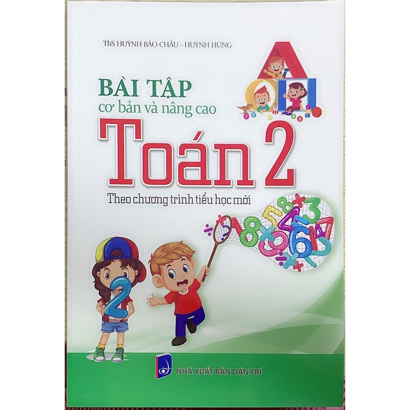 Sách - Bài Tập Cơ Bản Và Nâng Cao Toán 2 (Theo chương trình tiểu học mới)